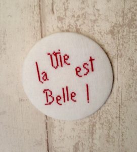 « La vie est belle »